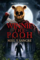 Winnie the Pooh: Miel y sangre 