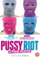 Pussy Riot: Una Plegaria Punk