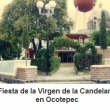 Fiesta de la Virgen de la Candelaria en Ocotepec
