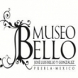 Museo José Luis Bello y González - Exposición Permanente
